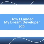 How I Landed My Dream Developer Job