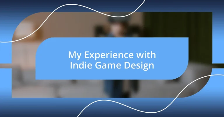 My Experience with Indie Game Design