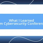 What I Learned from Cybersecurity Conferences