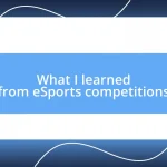 What I learned from eSports competitions