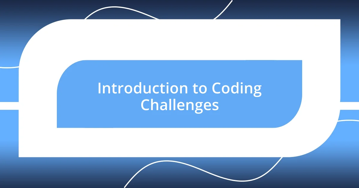 Introduction to Coding Challenges